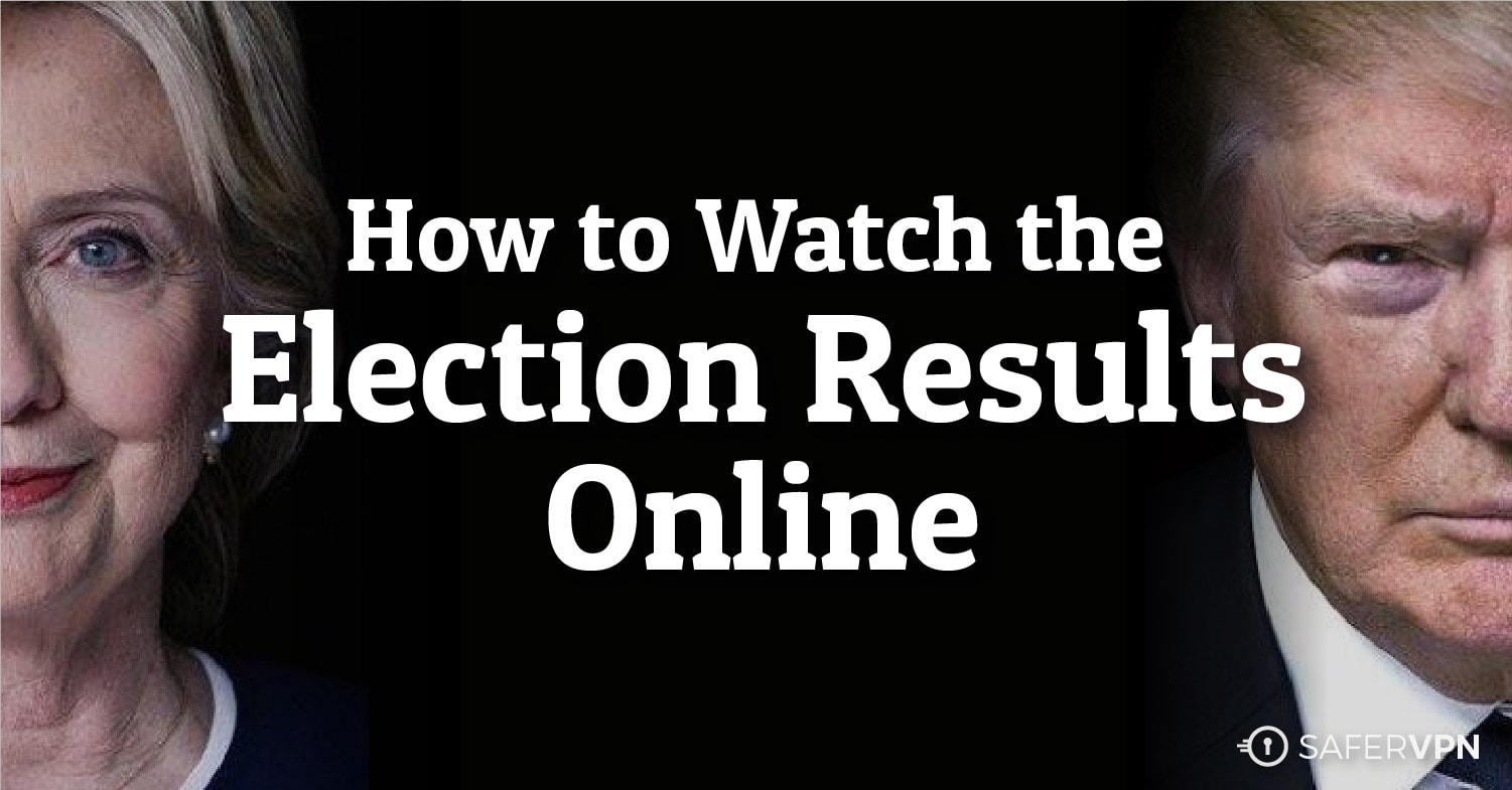 the ultimate guide how to watch the presidential voting results online presidentual election results